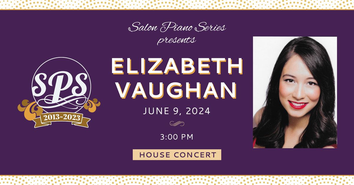 Salon Piano Series House Concert: Elizabeth Vaughan