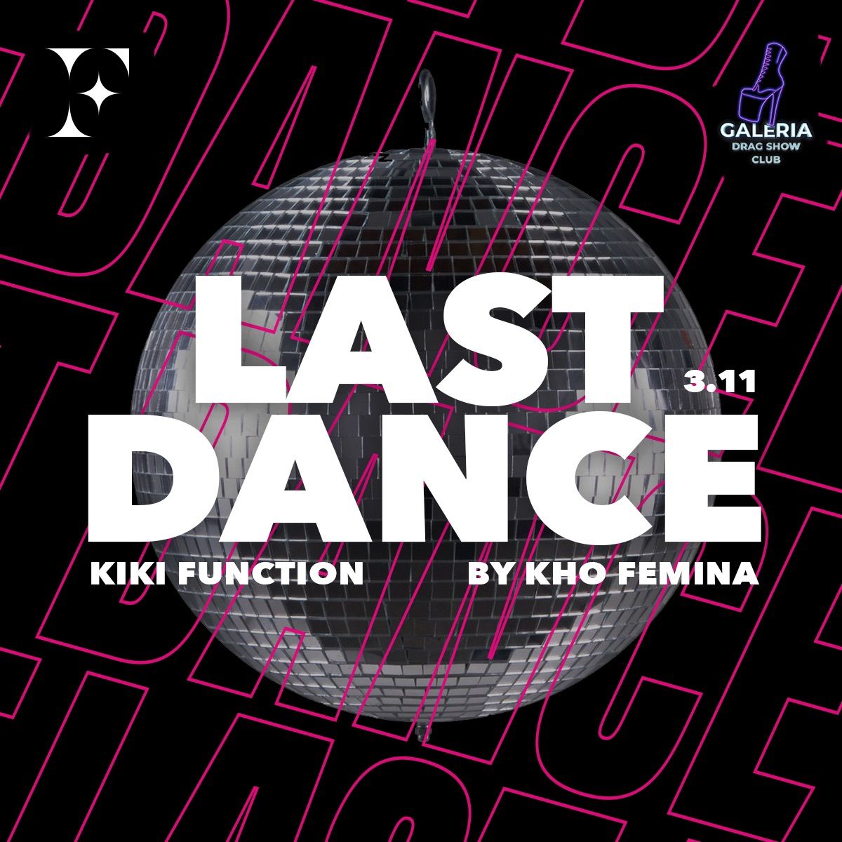 LAST DANCE KIKI FUNCTION by Kiki House of Femina