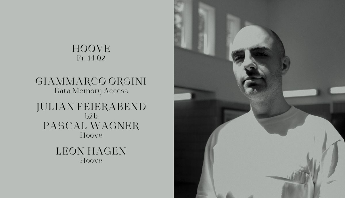 Hoove w\/ Giammarco Orsini, Julian Feierabend, Leon Hagen & Pascal Wagner