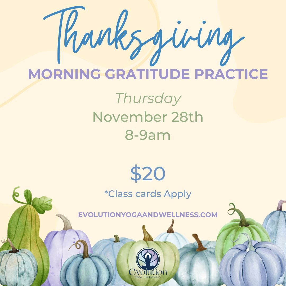 Thanksgiving Morning Gratitude Practice