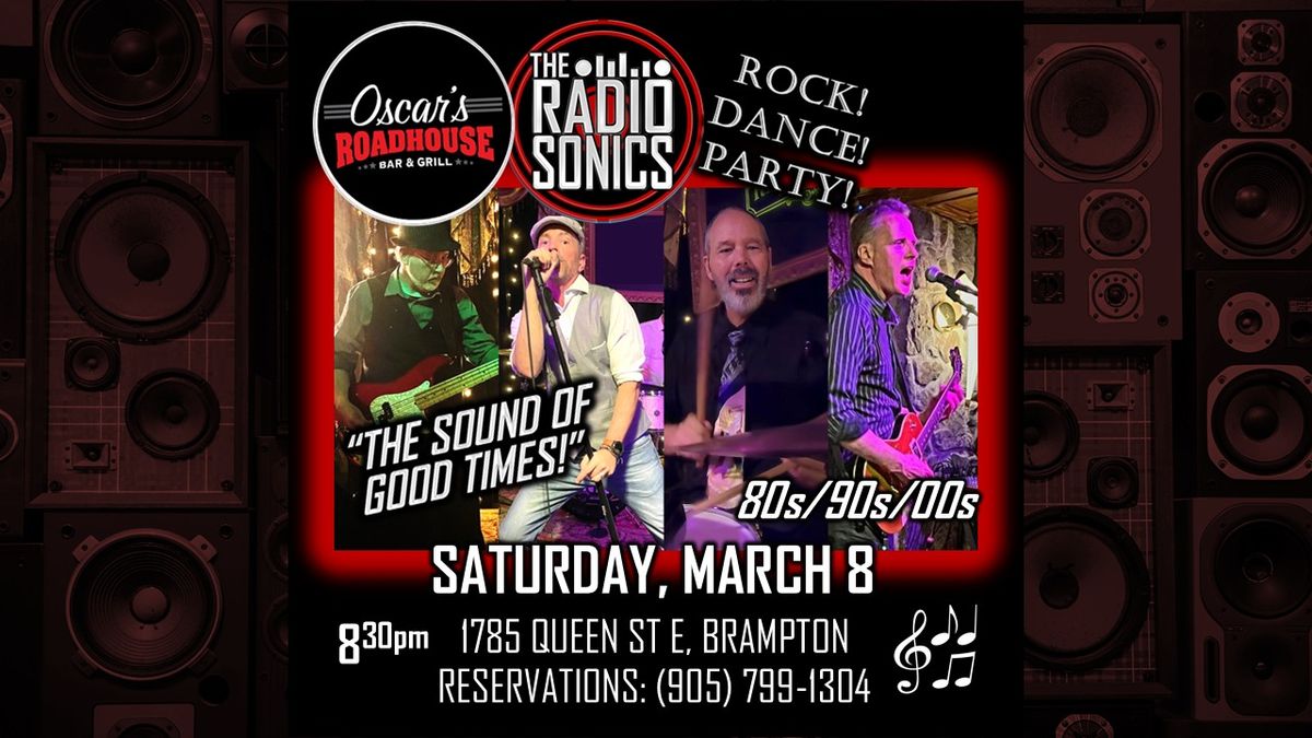 Brampton: Oscar's Roadhouse & The RadioSonics (Rock! Dance! Party!)