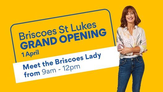 Briscoes St Lukes Grand Opening