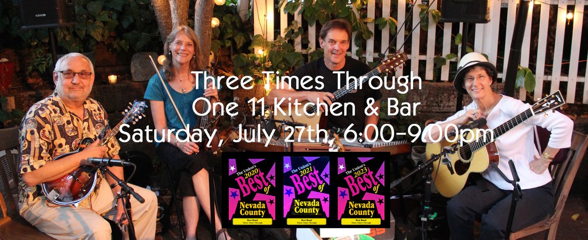 Three Times Through at One 11 Kitchen and Bar