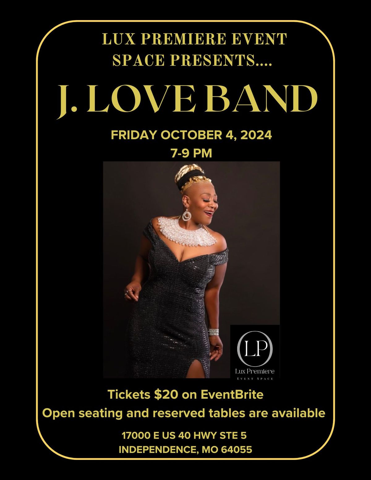 Lux Premiere Event Space Presents J. Love Band