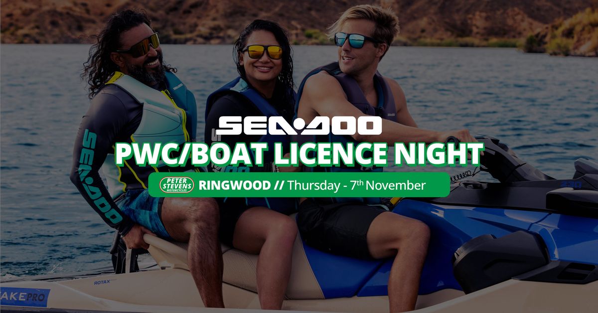 PWC\/Boat Licence Night - Peter Stevens Ringwood