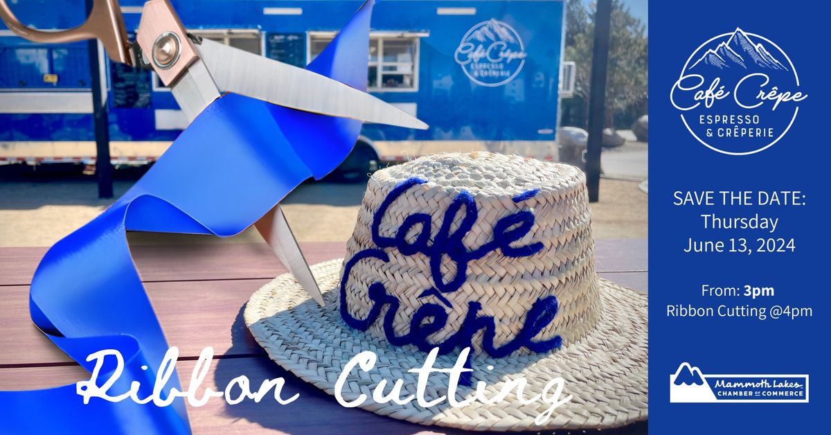 Cafe Crepe Ribbon Cutting