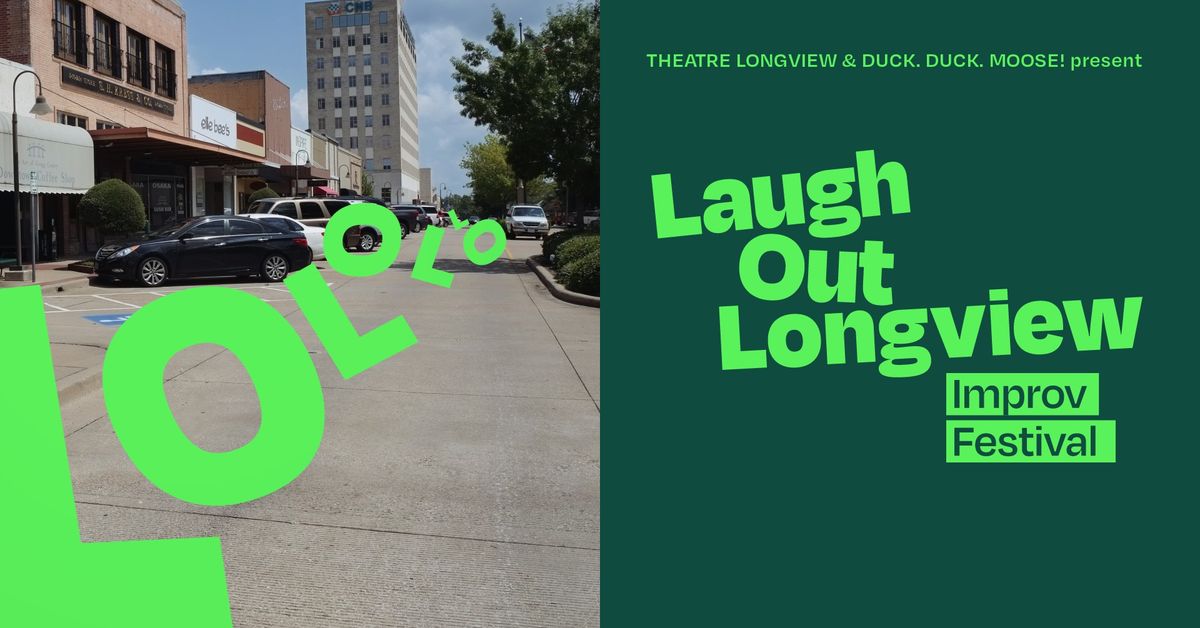 Laugh Out Longview Improv Festival