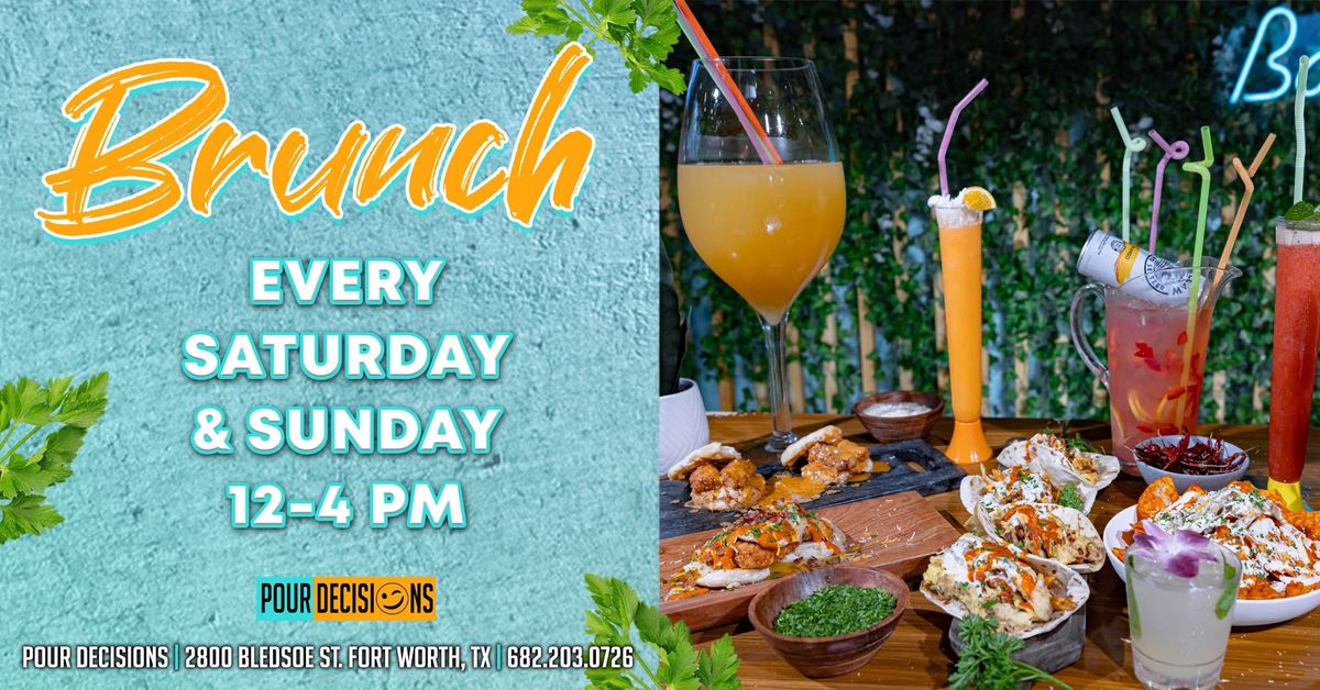 Brunch! Every Saturday + Sunday! 