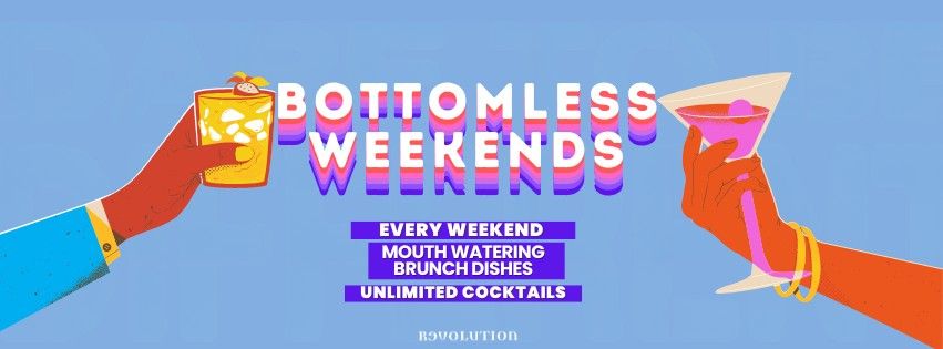 BOTTOMLESS WEEKENDS AT REVS PRESTON