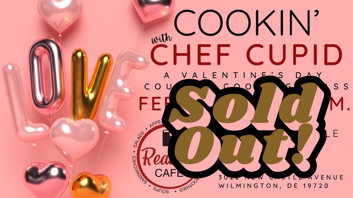 Cookin' with Chef Cupid at the Reader's Cafe - SOLD OUT