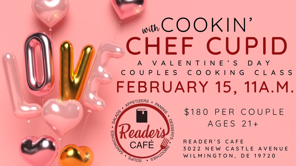 Cookin' with Chef Cupid at the Reader's Cafe