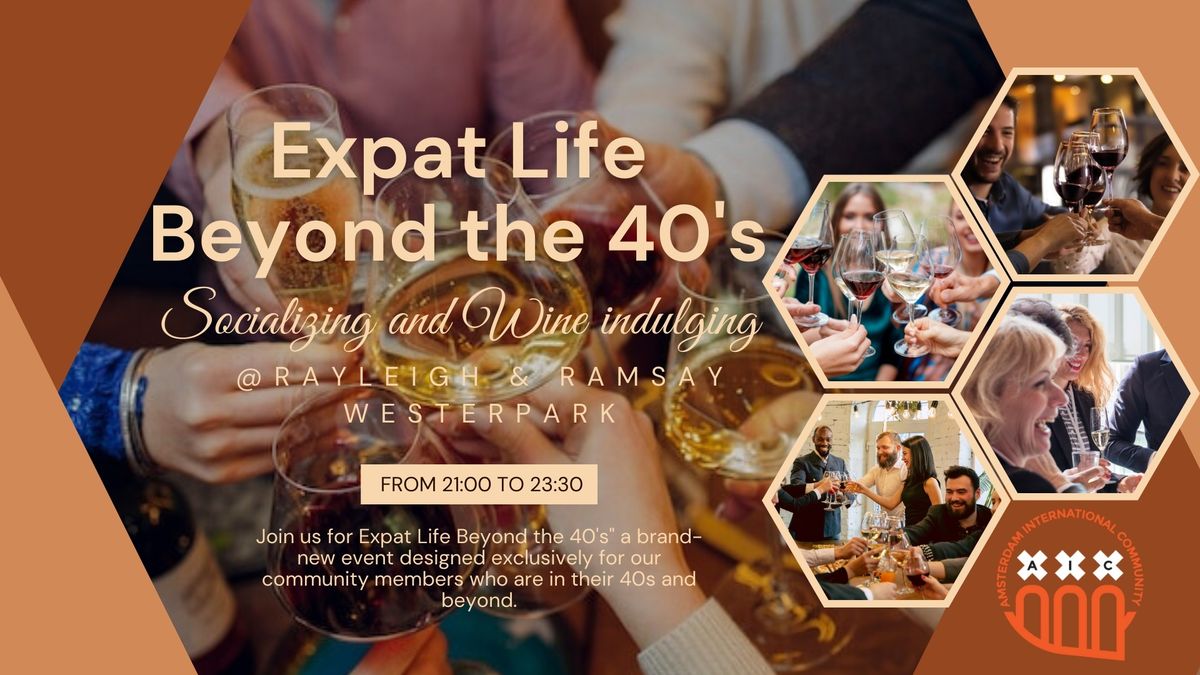 Expat Life Beyond the 40's: Socializing and Wine indulging @ Rayleigh & Ramsay Westerpark \ud83c\udf77\ud83d\ude0d