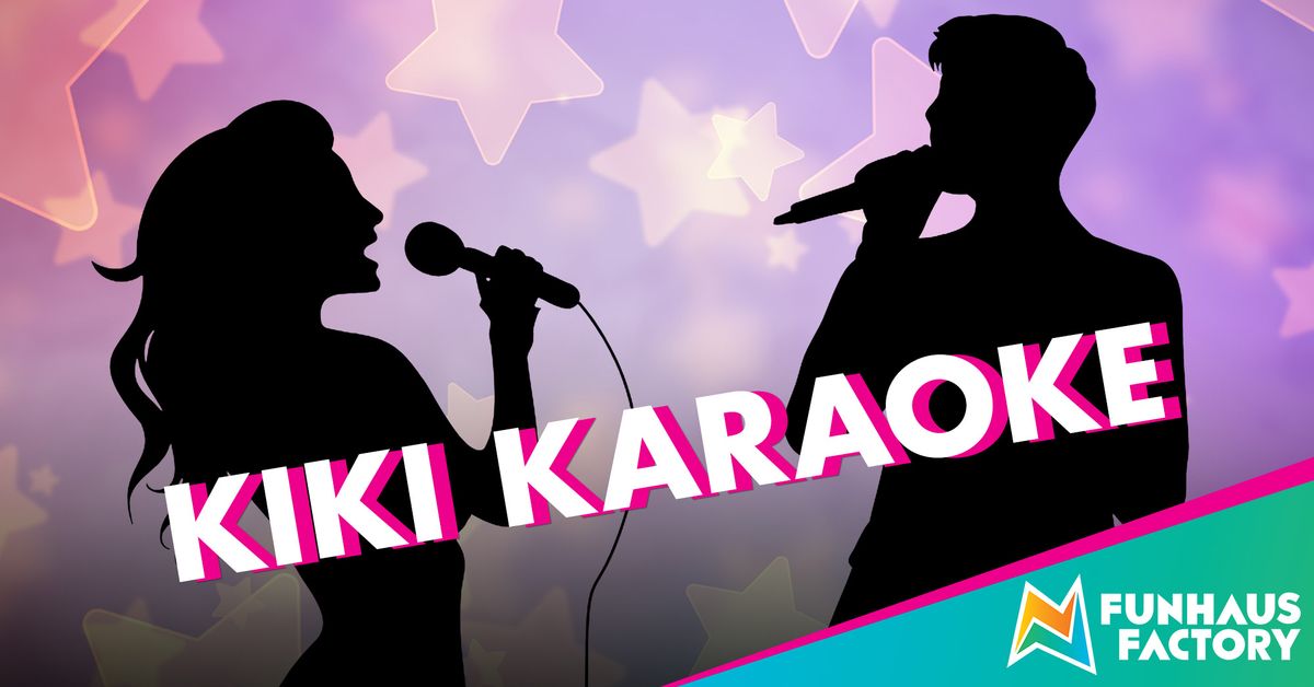 KiKi Karaoke - Slay the Stage!