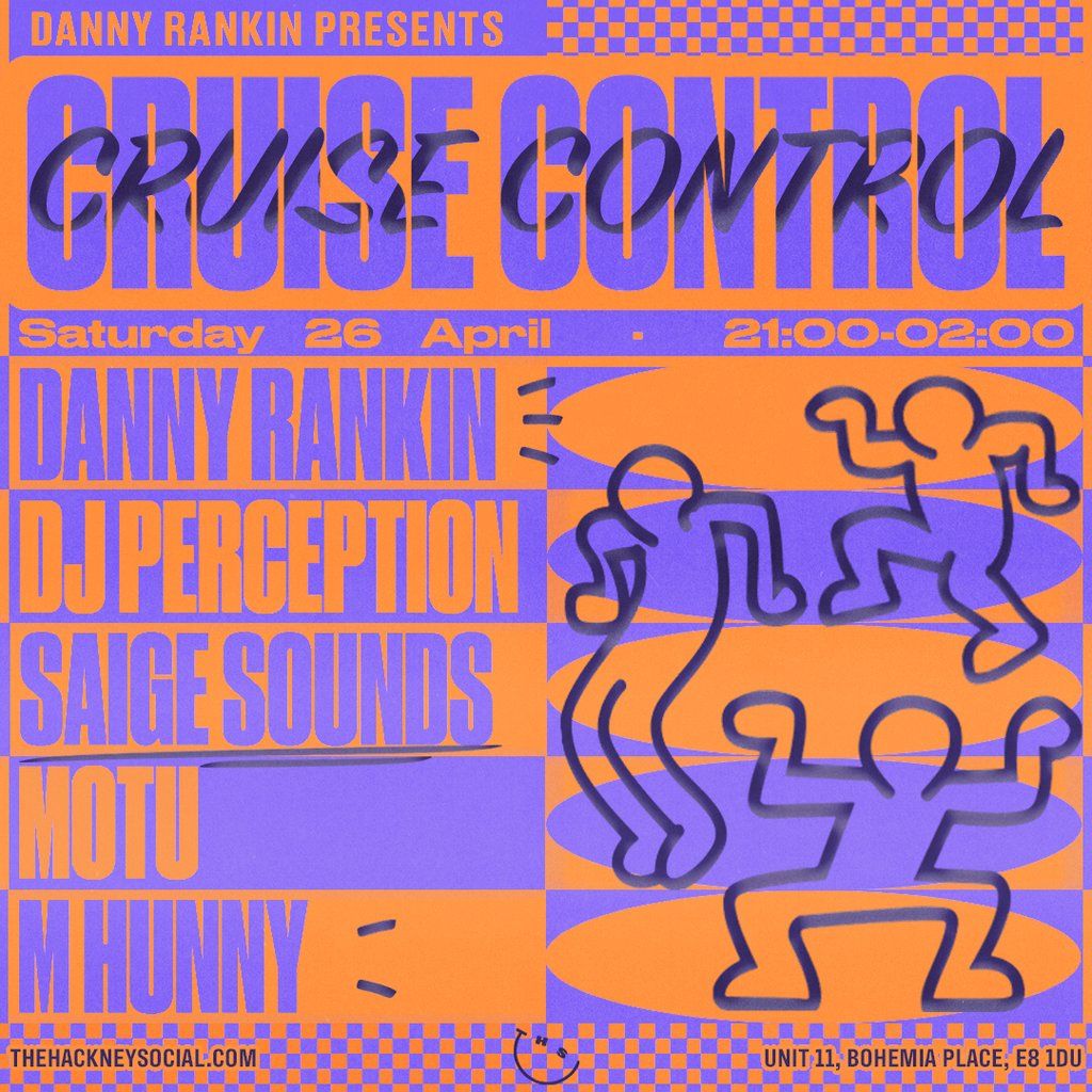 Danny Rankin presents: Cruise Control - launch party