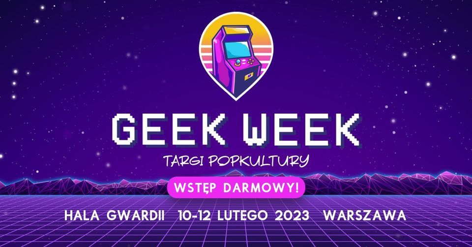Geek Week w Warszawie!