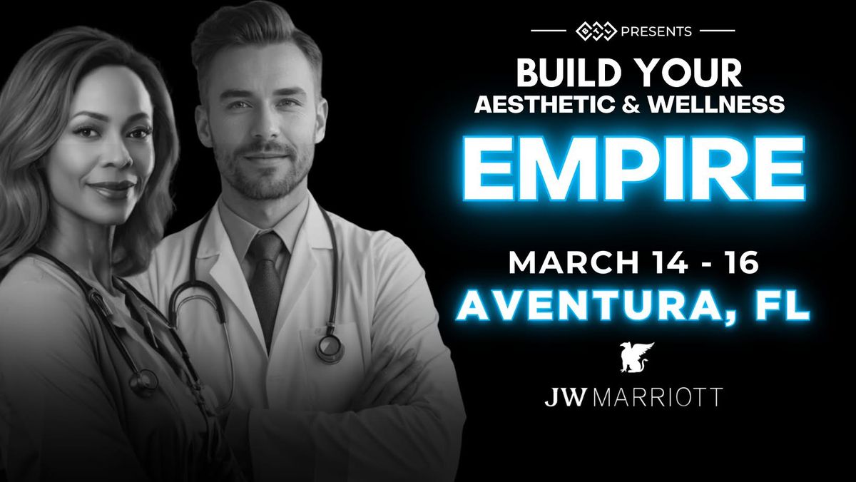 Build Your Aesthetic & Wellness Empire