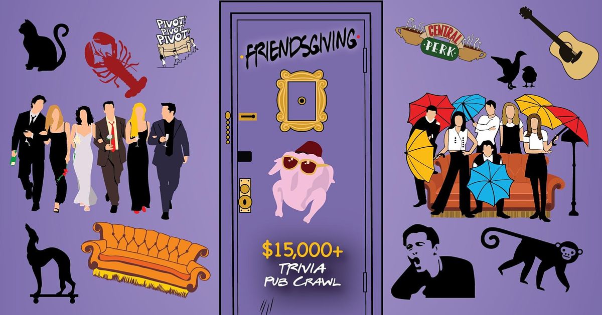 Charlotte - Friendsgiving Trivia Pub Crawl - $15,000+ IN PRIZES!