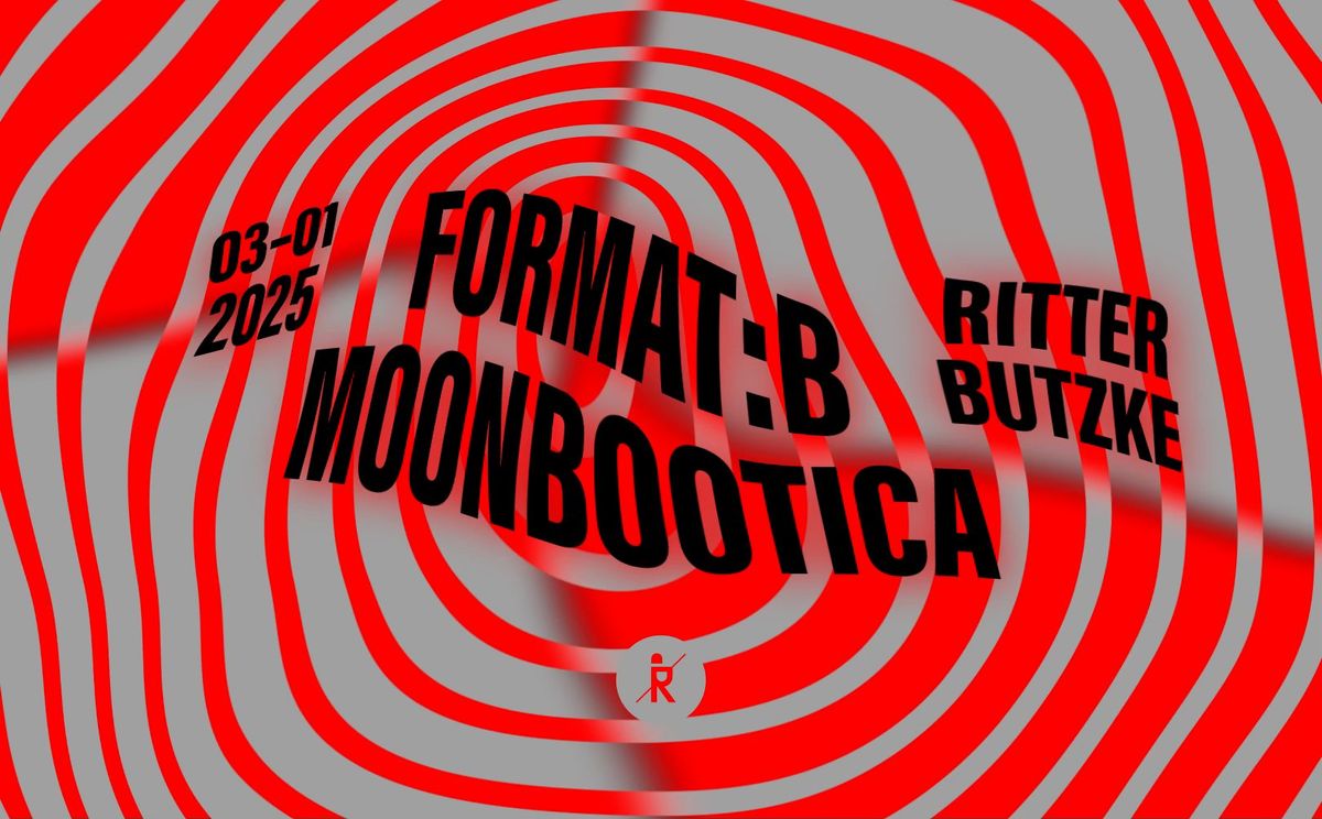 Format:B & Moonbootica