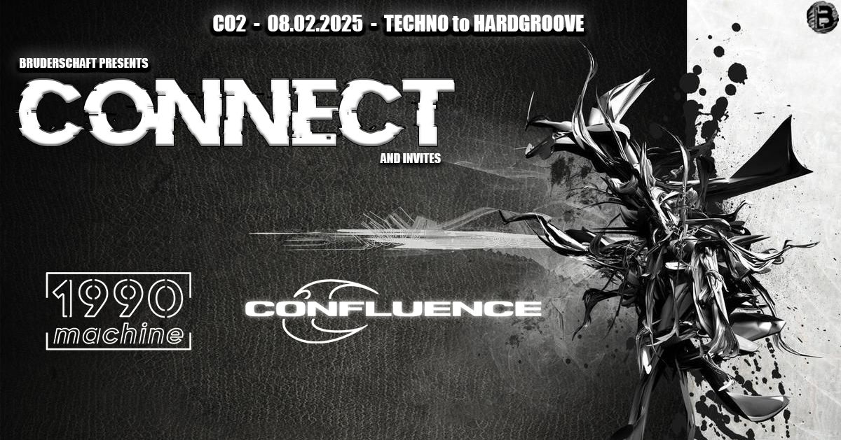 CONNECT w\/ 1990Machine & Confluence