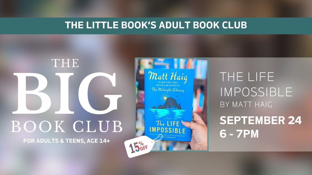 The Big Book Club: The Life Impossible by Matt Haig