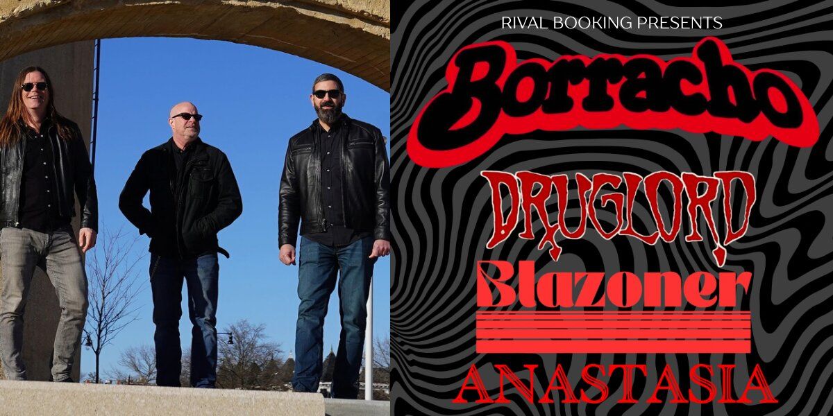 Borracho, Druglord, Blazoner, Anastasia in Richmond