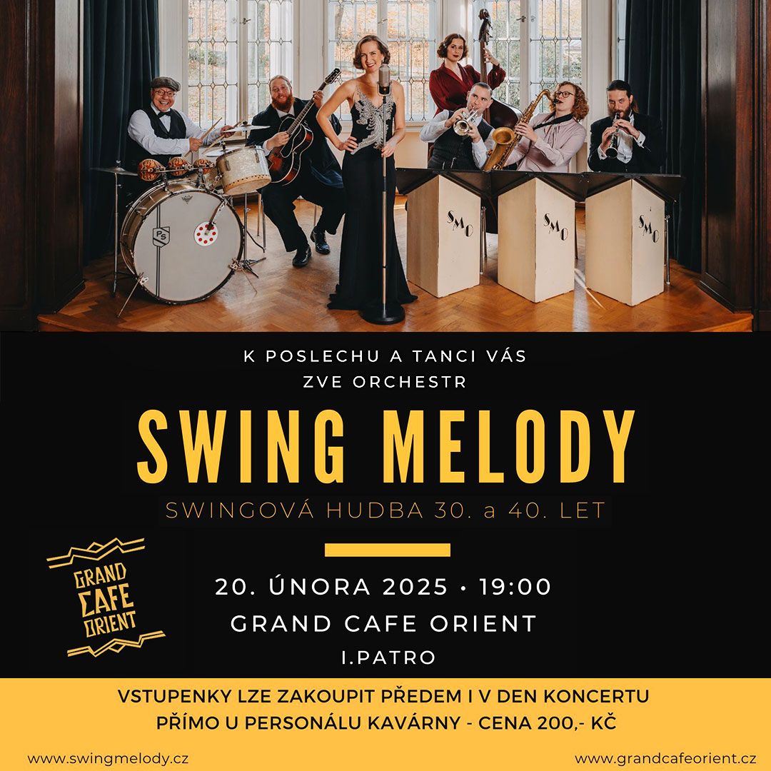 Swing Melody - hudba 30.-40. let - v Grand Caf\u00e9 Orient