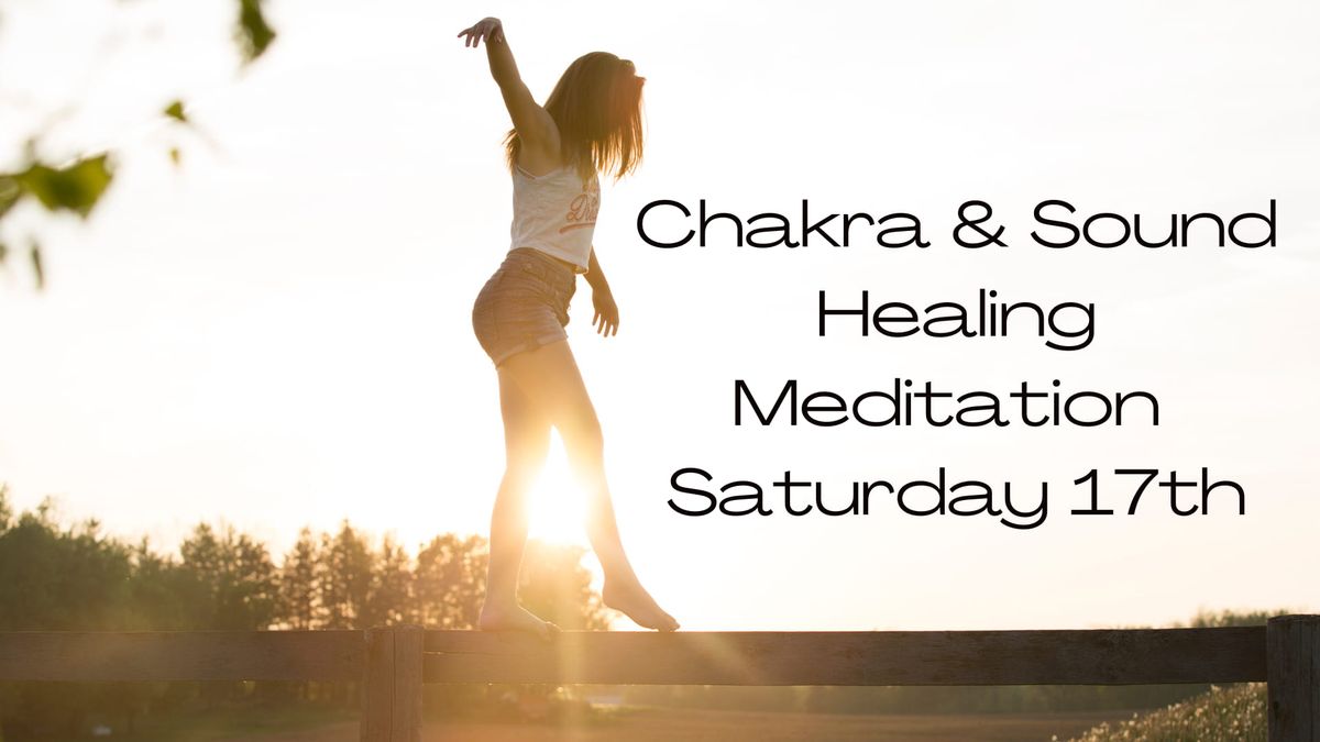 Chakra & Sound Healing Meditation 