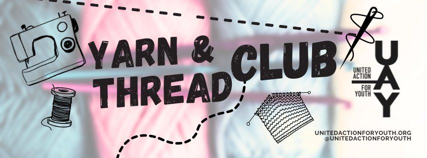 Teen Yarn & Thread Club