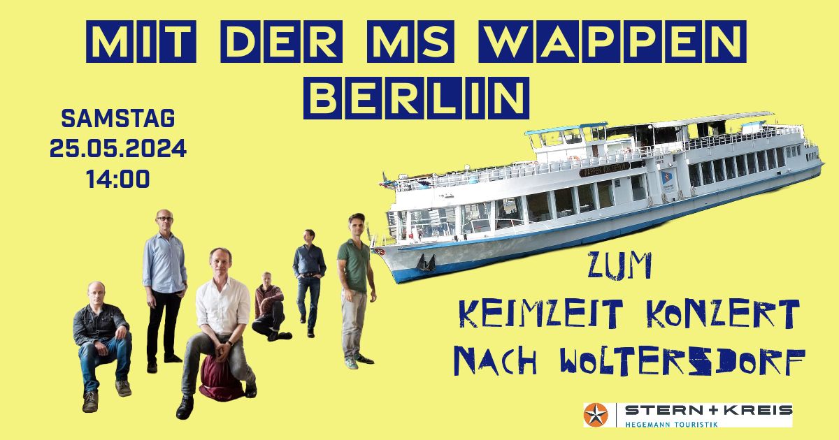 Mit der MS Wappen Berlin zum Keimzeit Konzert nach Woltersdorf