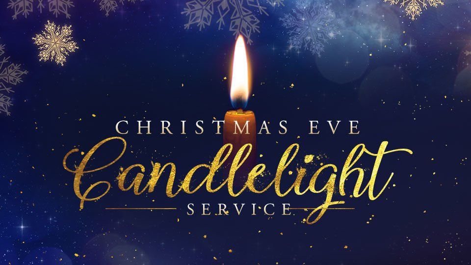 Christmas Eve Candlelight Service