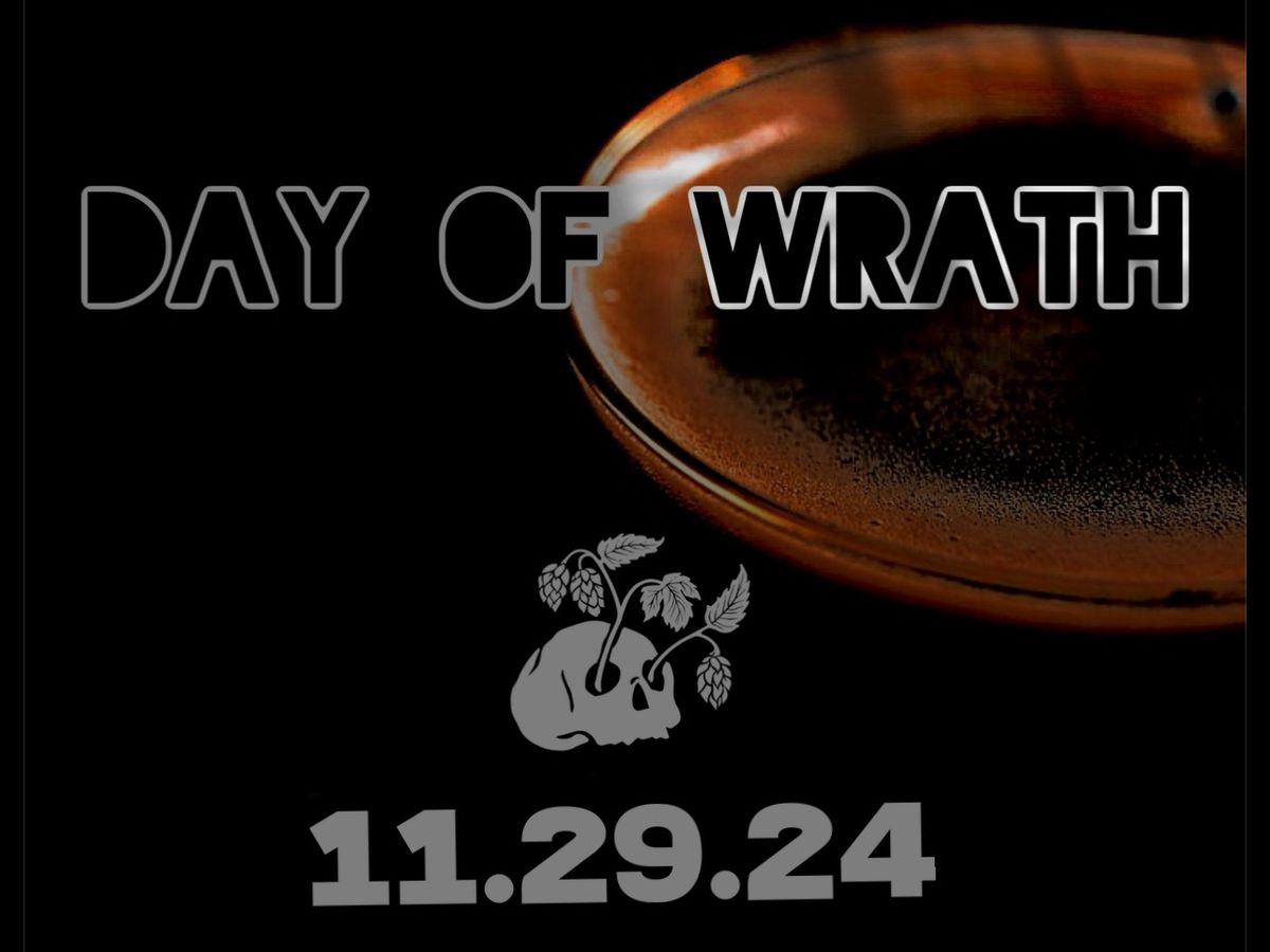 Day Of Wrath: Imperial Stout Day