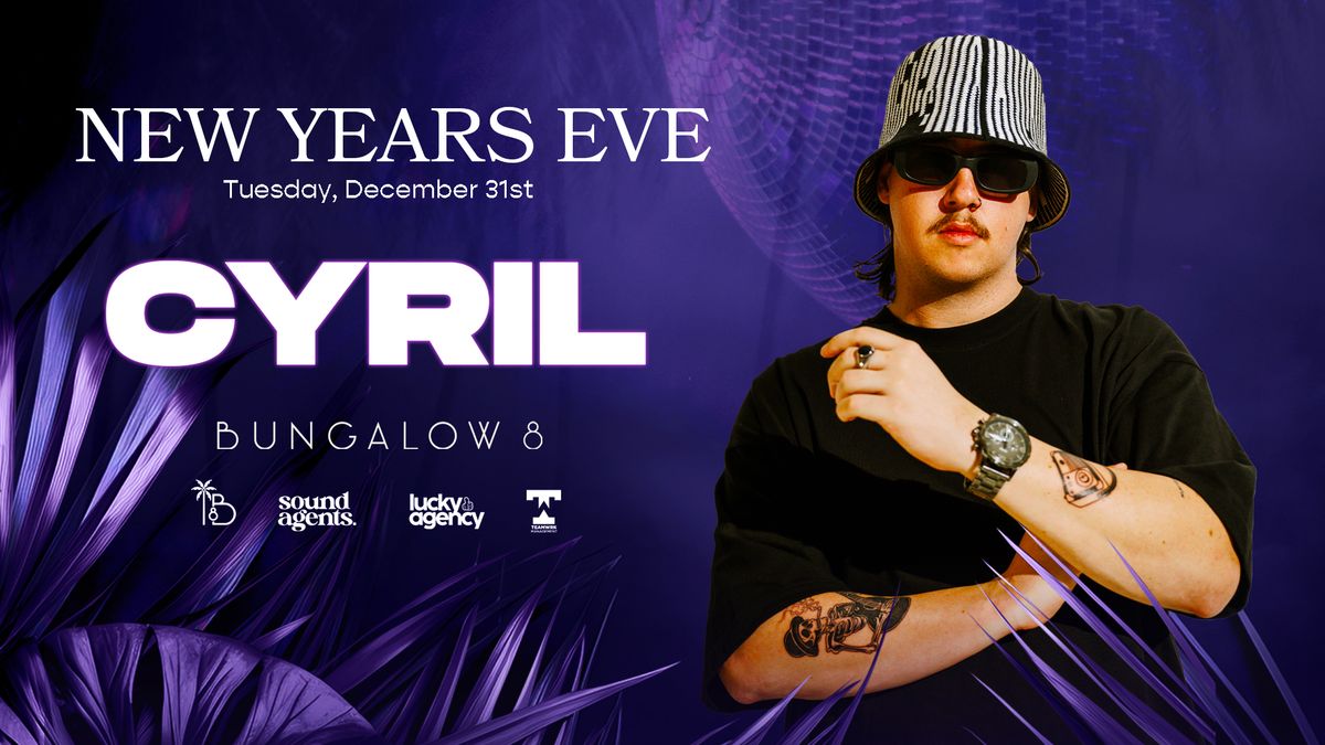 New Year\u2019s Eve ft CYRIL