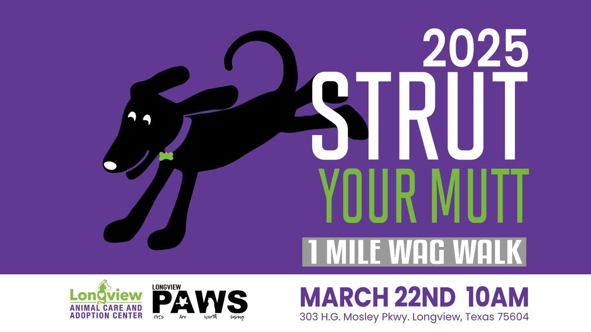 2025 Strut your Mutt 1 Mile Wag Walk