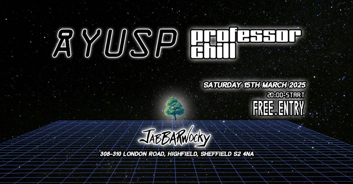 \u00c5yusp & Professor Chill \/\/ Live