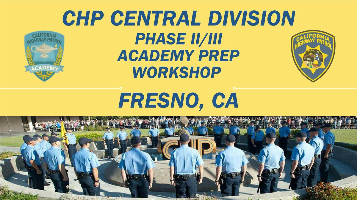 Phase II & Phase III Day3\/ Central Division @ CHP Central Division (Fresno)