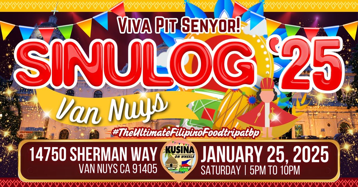 VAN NUYS Sinulog '25 (01\/25 @ 5PM-10PM)