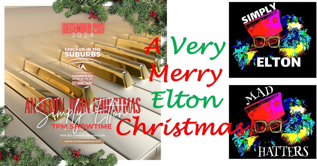 An Elton John Christmas with Simply Elton and the Mad Hatters Band!