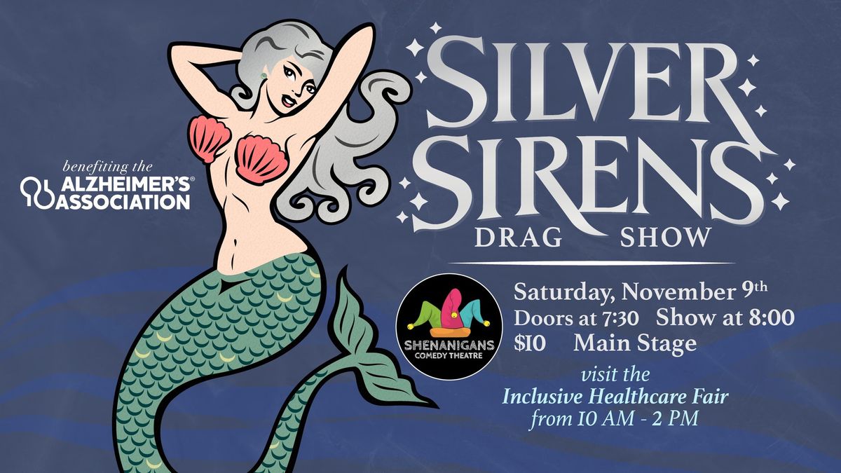 Silver Sirens Drag Show - A Fundraiser for the Alzheimer\u2019s Association 