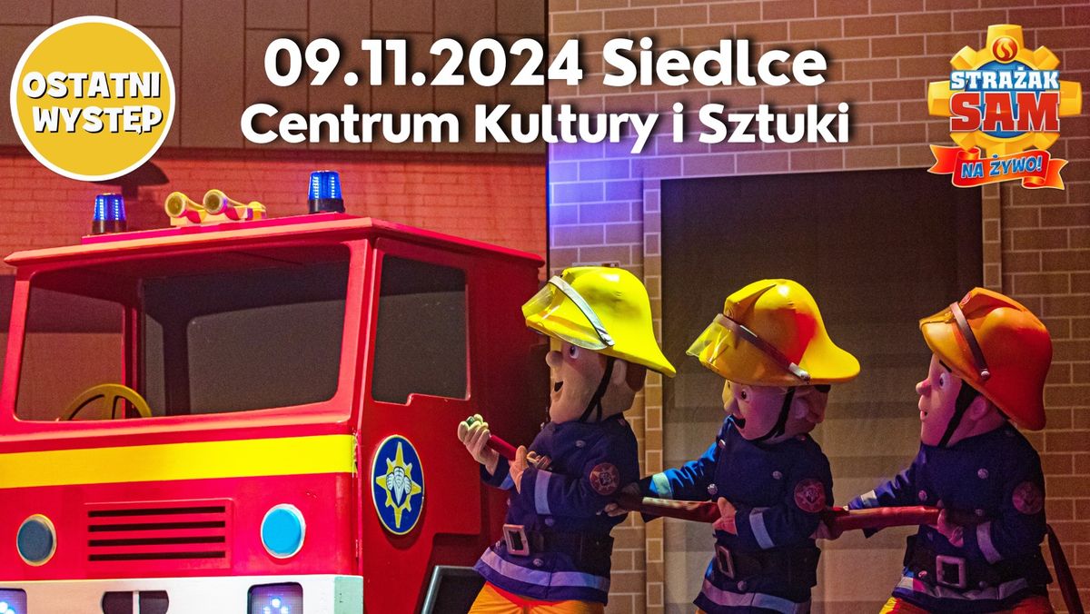 Siedlce 09.11. Stra\u017cak Sam na \u017bywo - Przygoda na Biwaku