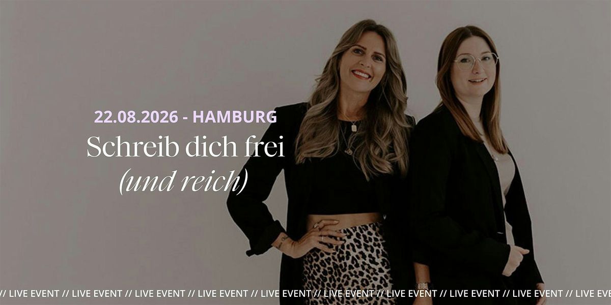 Schreib dich frei (und reich) \u00b7 Das Live-Event mit Sarah & Jana in Hamburg
