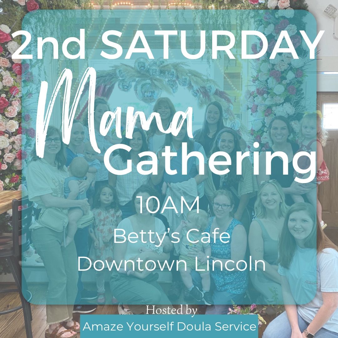 2nd Saturday Mama Gathering - January 11th