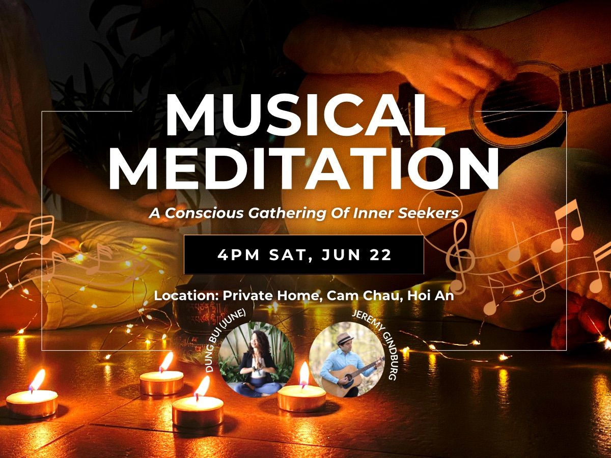 Musical Meditation Circle Hoi An #13 (Summer Solstice Edition) 