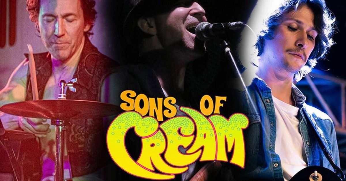 Cream Tribute: Sons of Cream