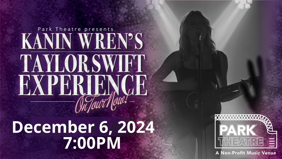 Kanin Wren's Taylor Swift Experience @ Park Theatre