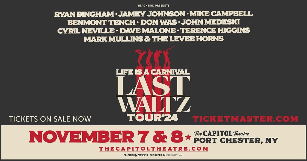 Life Is A Carnival: Last Waltz Tour 24