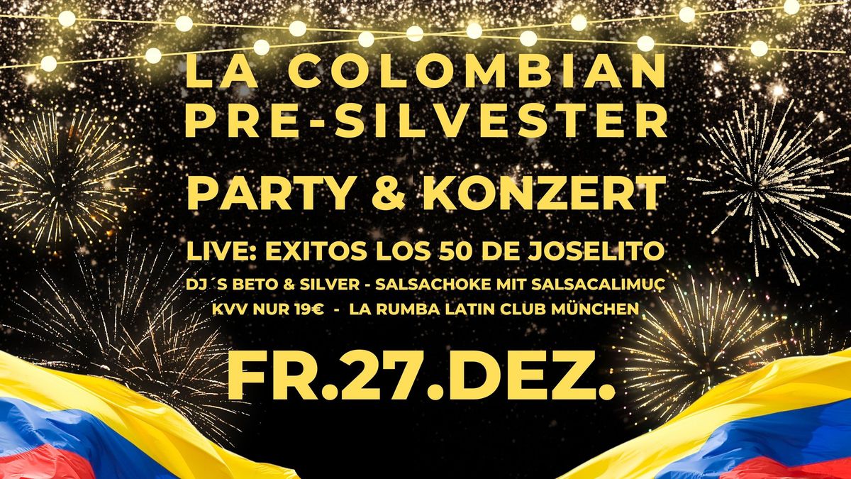 Colombian Pre-Silvester Party Live Konzert Exitos Los 50 de Joselito