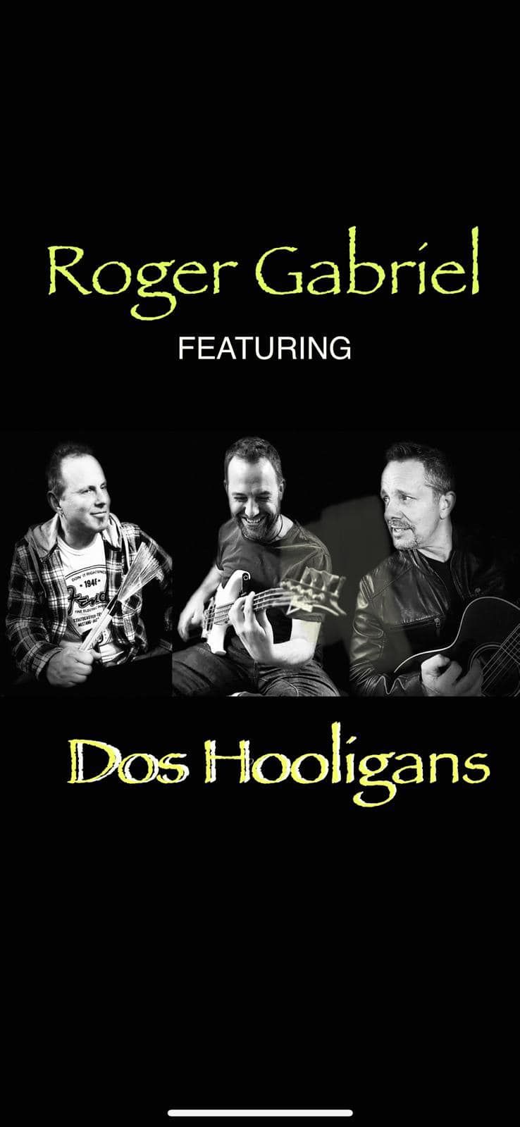 Roger Gabriel & Dos Hooligans