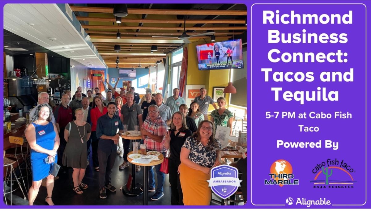 Richmond Business Connect: Tacos & Tequila 