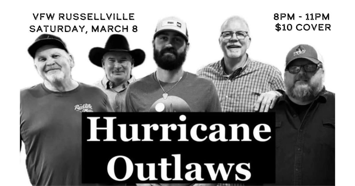 Hurricane Outlaws @ VFW Russellville