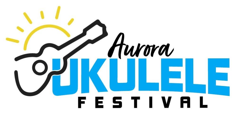 HERE IT IS! The 2025 Aurora Uke Fest Info! Join us for 2 days of Ukulele music and workshops!